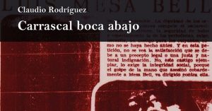 "Carrascal boca abajo", la novela que relata la historia de Luis Mesa Bell y el Santiago de los años '30