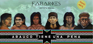 Arauco tiene una pena: La exposición pictórica que nos acerca a las proezas del pueblo mapuche