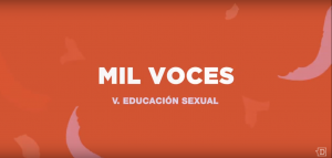 Revisa el nuevo capítulo de Mil Voces: "Educación Sexual"