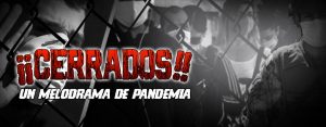 WEBCÓMIC| Revisa el primer episodio de "¡¡CERRADOS!!", la novela gráfica sobre la pandemia