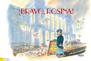 Lectura y Kamishibai: ¡Bravo, Rosina!