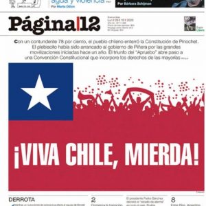 “¡Viva Chile mierda!”: Prensa extranjera destacó y celebró la victoria del Apruebo en Plebiscito de Chile