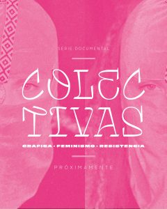 "Colectivas": el proyecto documental que busca inspirar a jóvenes en el feminismo
