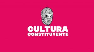 Cultura Constituyente: El ciclo de conversaciones sobre el rol de la cultura en la nueva Constitución