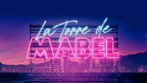TV| La torre de Mabel: Funas, celos, sexo y marihuana