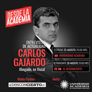 Desde la Academia: Exfiscal Carlos Gajardo será el gran protagonista del próximo capítulo