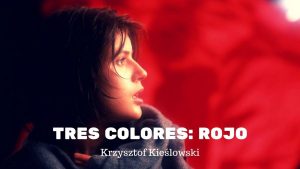 “Rojo” en Centroartealameda.tv completa la trilogía ‘Tres Colores’ de Krzysztof Kieślowski