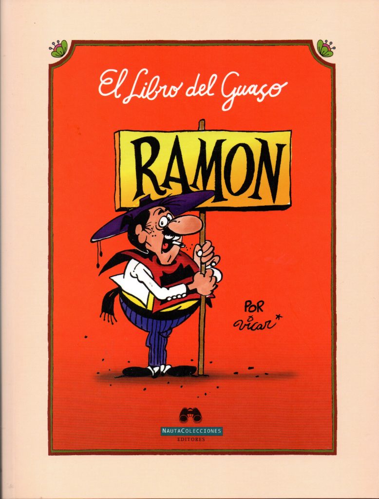 VOCES| El ‘guaso’ Ramón: Un clásico del humor gráfico chileno