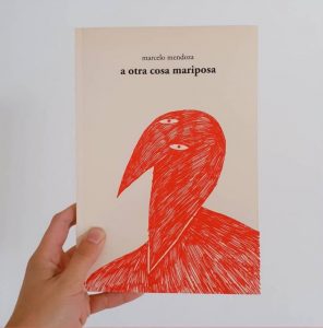 “A otra cosa mariposa”: poemas y dibujos de Marcelo Mendoza