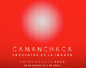 Camanchaca: Encuentro de la Imagen 2022 se toma calle y espacios culturales de Antofagasta
