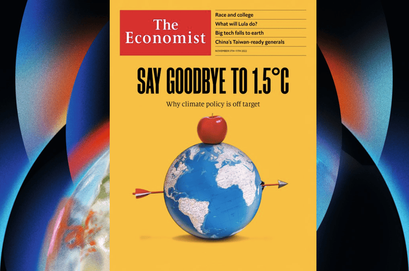 The Economist: “Adiós al mito de reducir el calentamiento a 1,5 grados”