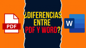 ¿Cuál es la diferencia entre PDF y Word? Guía Definitiva para ti