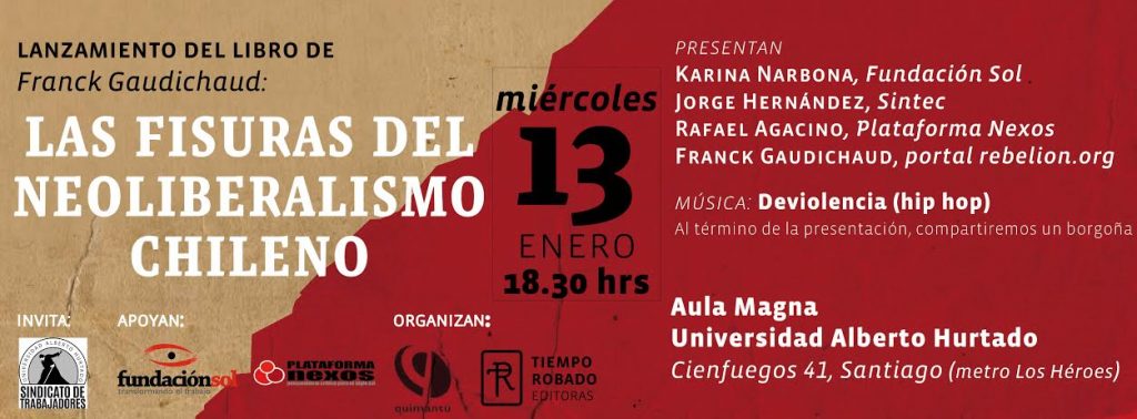 Mañana se lanza «Las fisuras del neoliberalismo chileno» de Franck Gaudichaud