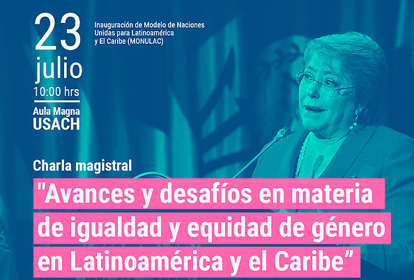 Michelle Bachelet inaugura modelo ONU para universitarios de Latinoamérica en la Universidad de Santiago