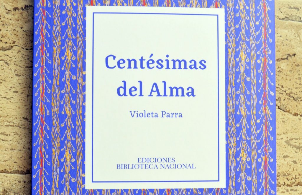 «Centésimas del Alma»: Libro inédito rescata manuscritos originales de Violeta Parra