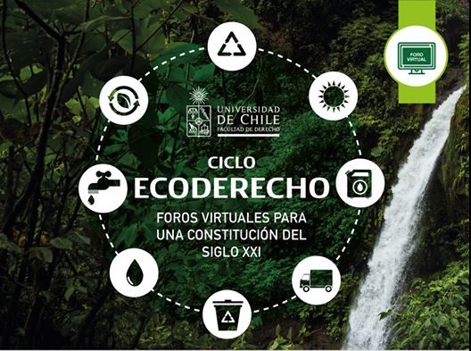 No te pierdas la segunda sesión del Ciclo Ecoderecho: «Foros Virtuales para una Constitución del Siglo XXI»